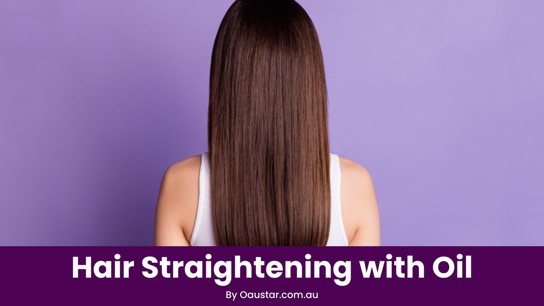 Hair Straightening with Oil in 2025: Straight, Silky, Smooth