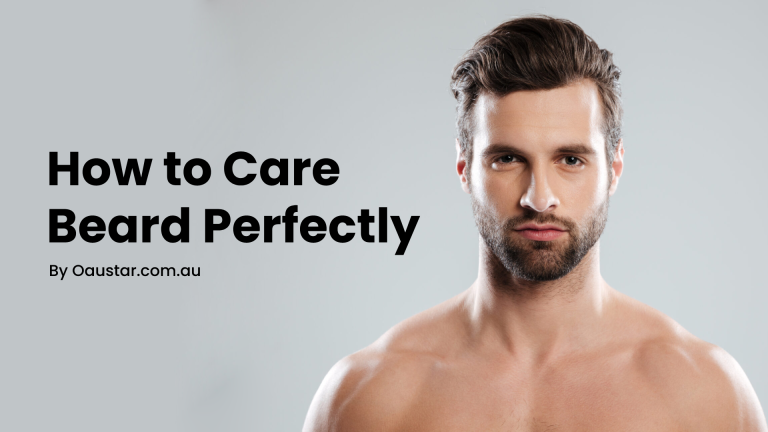 How to Care Beard Perfectly in 2024 [Expert Advice]